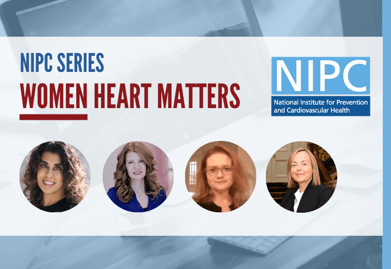 NIPC Cardiology Series: Women Heart Matters Q&A