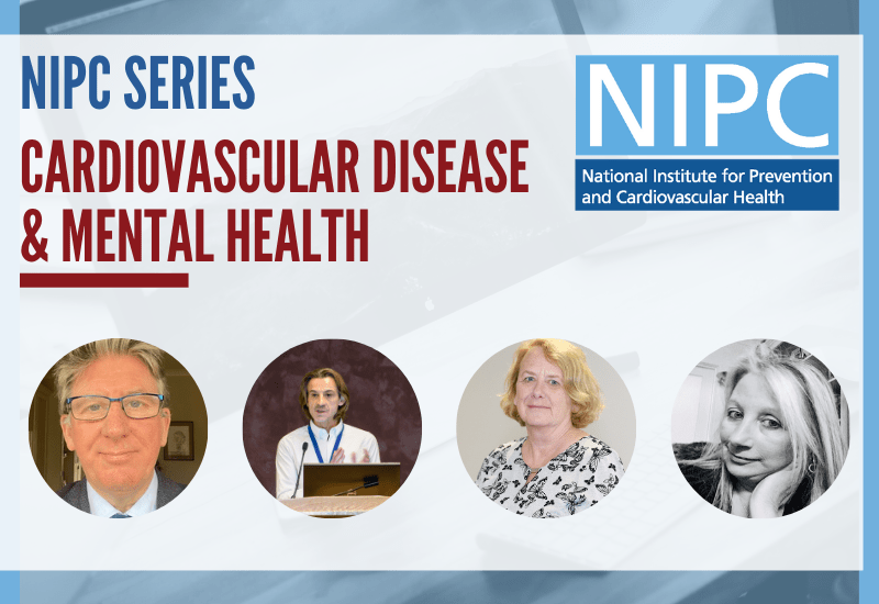 NIPC Cardiology Series: Exploring the interface Between Cardiovascular Disease and Mental Health – Recorded Video