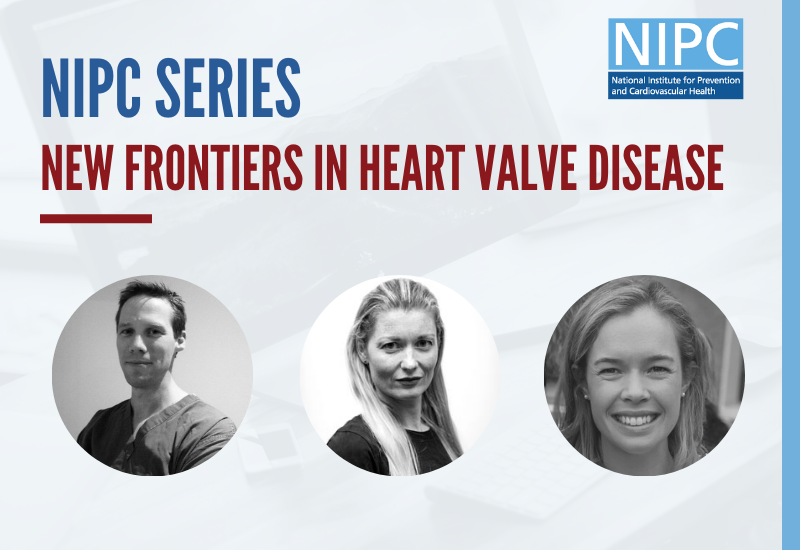 NIPC Series: New Frontiers in Heart Valve Disease – Recorded Session