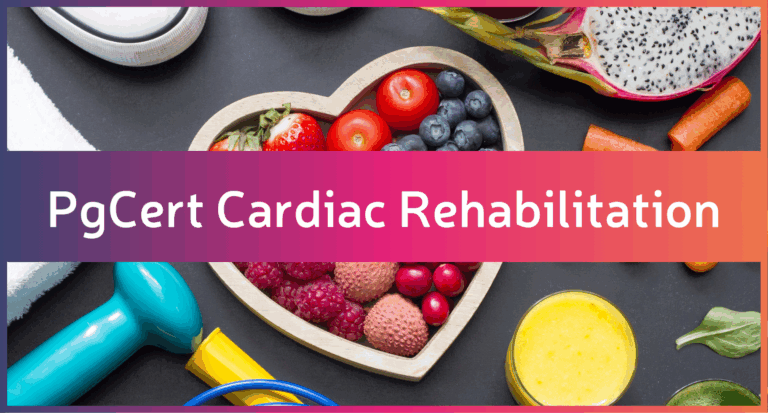 Pg Cert in Cardiac Rehabilitation